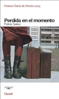 PERDIDA EN EL MOMENTO - PATRICIA SUÁREZ