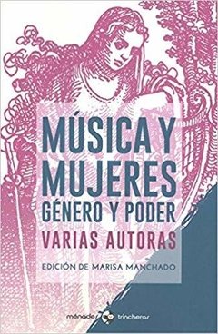 MÚSICA Y MUJERES. GÉNERO Y PODER - VV.AA.
