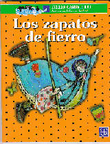 LOS ZAPATOS DE FIERRO - EMILIO CARBALLIDO Y CARMEN CARDEMIL
