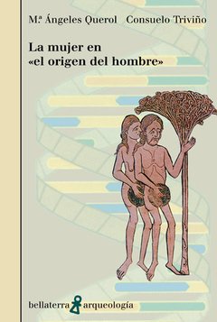 LA MUJER EN EL ORIGEN DEL HOMBRE - M. DE LOS ANGELES QUEROL/CONSUELO TRIVIÑO