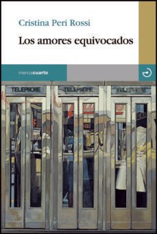 LOS AMORES EQUIVOCADOS - CRISTINA PERI ROSSI