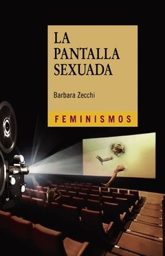 LA PANTALLA SEXUADA - BARBARA ZECCHI