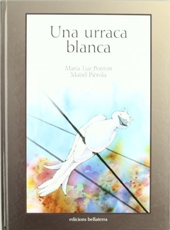 UNA URRACA BLANCA - PIÉROLA