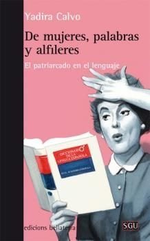 DE MUJERES, PALABRAS Y ALFILERES - YADIRA CALVO