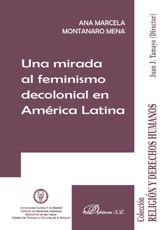UNA MIRADA AL FEMINISMO DECOLONIAL EN AMÉRICA LATINA - ANA MARCELA MONTANARO MENA
