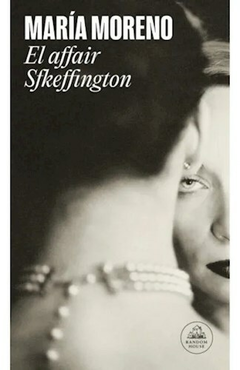 EL AFFAIR SKEFFINGTON - MARÍA MORENO