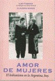 AMOR DE MUJERES. EL LESBIANISMO EN LA ARGENTINA, HOY - ILSE FUSKOVA Y CLAUDINA MAREK - USADO