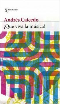 ¡QUE VIVA LA MÚSICA! - ANDRÉS CAICEDO