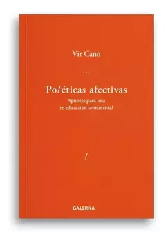 PO/ÉTICAS AFECTIVAS - VIR CANO