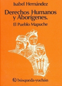 DERECHOS HUMANOS Y ABORÍGENES - ISABEL HERNÁNDEZ