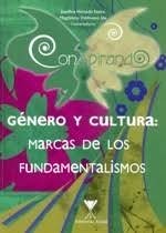 GÉNERO Y CULTURA: MARCAS DE LOS FUNDAMENTALISMOS - JOSEFINA HURTADO NEIRA Y MAGDALENA VALDIVIESO IDE