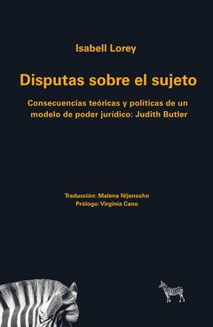 DISPUTAS SOBRE EL SUJETO - ISABELL LOREY