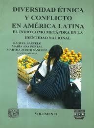 DIVERSIDAD ÉTNICA Y CONFLICTO EN AMÉRICA LATINA.  VOL II.  BARCELÓ