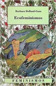 ECOFEMINISMOS - BARBARA HOLLAND-CUNZ