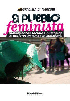 EL PUEBLO FEMINISTA - GRACIELA DI MARCO