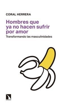 HOMBRES QUE YA NO HACEN SUFRIR POR AMOR - CORAL HERRERA