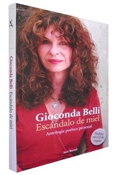ESCÁNDALO DE MIEL - GIOCONDA BELLI