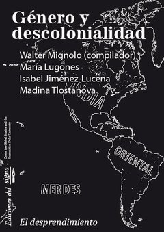 GÉNERO Y DESCOLONIALIDAD - LUGONES - MIGNOLO