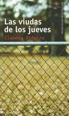 LAS VIUDAS DE LOS JUEVES - CLAUDIA PIÑEIRO