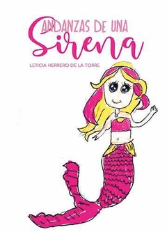 ANDANZAS DE UNA SIRENA - LETICIA HERRERO DE LA TORRE