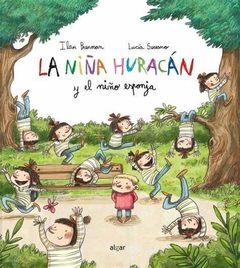 LA NIÑA HURACÁN Y EL NIÑO ESPONJA - BRENMAN Y SERRANO