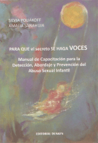 PARA QUE EL SECRETO SE HAGA VOCES - SILVIA POLIAKOFF/AMALIA SANAHUJA