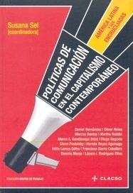 POLÍTICAS DE COMUNICACION EN EL CAPITALISMO CONTEMPORANEO. SUSANA SEL
