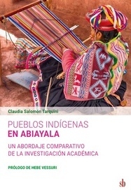 PUEBLOS INDIGENAS EN ABIAYALA - UN ABORDAJE COMPARATIVO DE LA INVESTIGACION ACADEMICA