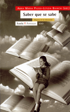 SABER QUE SE SABE. MUJERES EN LA EDUCACIÓN - ANNA MARIA PIUSSI Y LETIZIA BIANCHI (ED.)