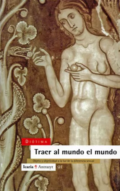 TRAER AL MUNDO EL MUNDO - DIÓTIMA ICR