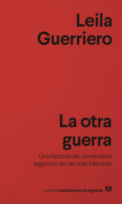 LA OTRA GUERRA - LEILA GUERRIERO