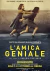 A Amiga Genial - 1º Temporada