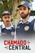 Chamado Central - 1º Temporada