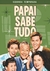 Papai Sabe Tudo - 2º Temporada