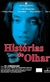 Histórias do Olhar