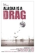 Ser Drag No Alasca - comprar online