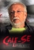 Cale-se