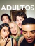 Adultos - 1º Temporada