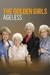 Golden Girls Ageless