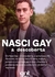 Nasci Gay - A Descoberta