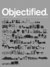 Objectified