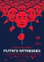 As Testemunhas de Putin