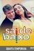 Sai de Baixo - 4º Temporada