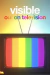 Visibilidade - O Out na TV