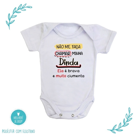 Body de Bebê Não Me Faça Chamar Minha Dinda