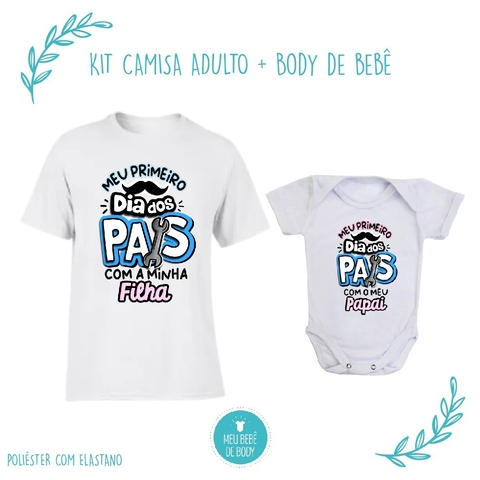 Kit Tal Pai Tal Filho(a) Camisa + Body de Bebê Primeiro Dia dos Pais Bigode (Rosa)