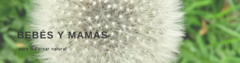 Banner de la categoría Bebés y Mamás