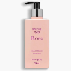 Hidratante Corporal Mahogany Make Me Fever Rose 300ml
