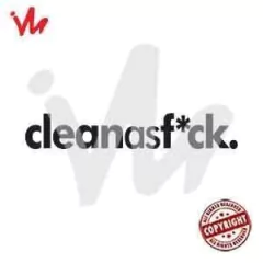 Adesivo Clean as Fuck
