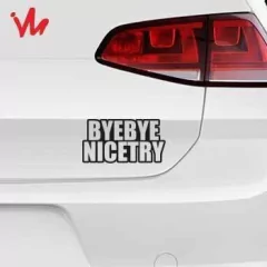 Adesivo Bye Bye Nice Try na internet